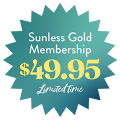 Sunless Gold Membership $49.95 - 9/7/23